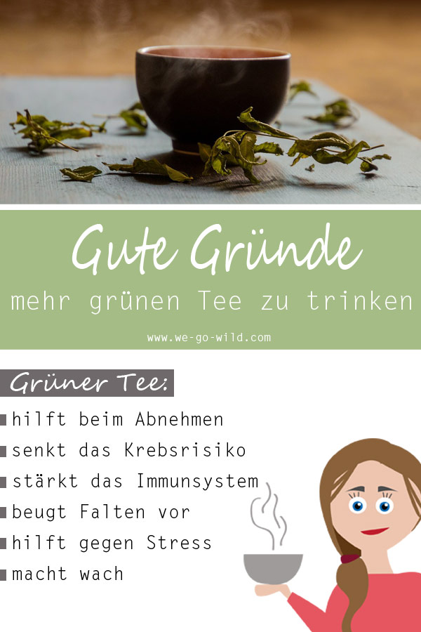So gesund ist grüner Tee! 14 Gründe ihn jeden Tag zu trinken