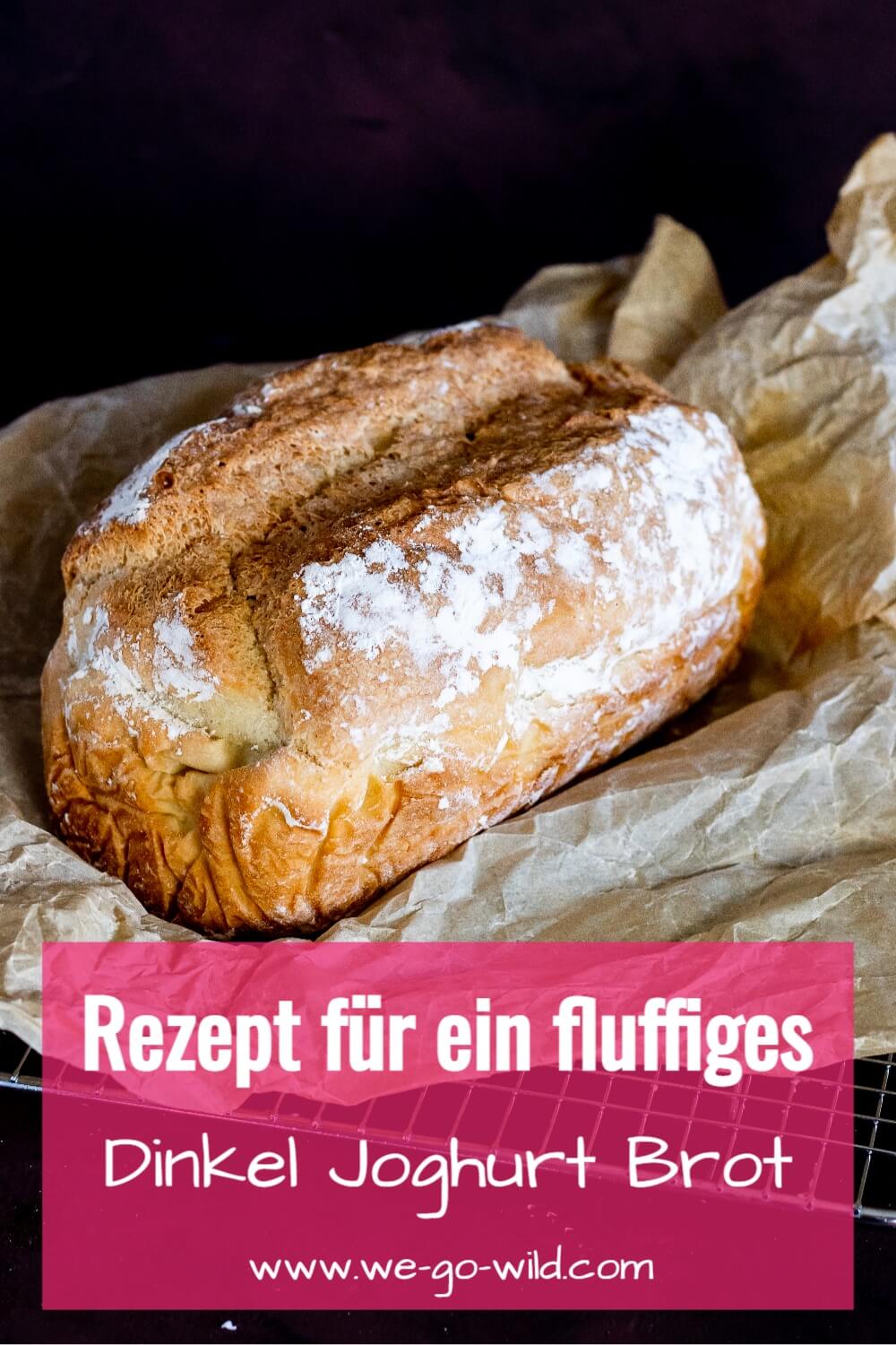Dinkel Joghurt Brot - schnelles und extra fluffiges Rezept