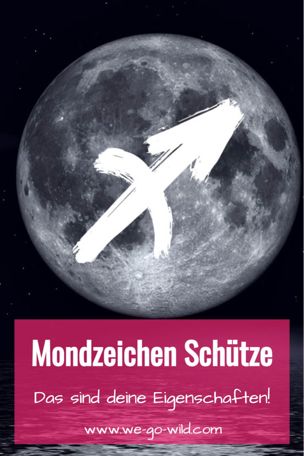 Mondzeichen Schütze - das macht dich wirklich aus!
