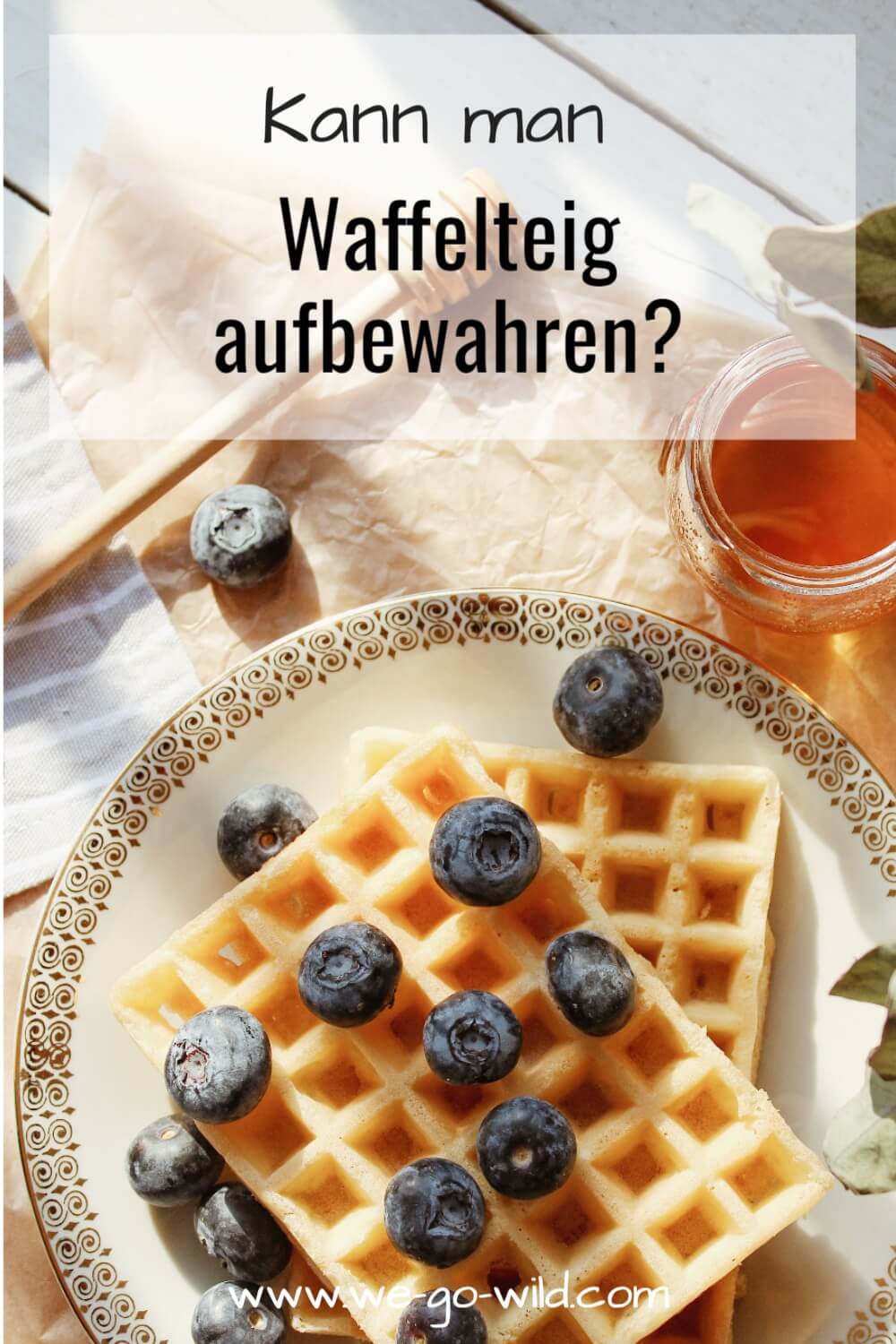 Waffelteig aufbewahren: Beachte das!