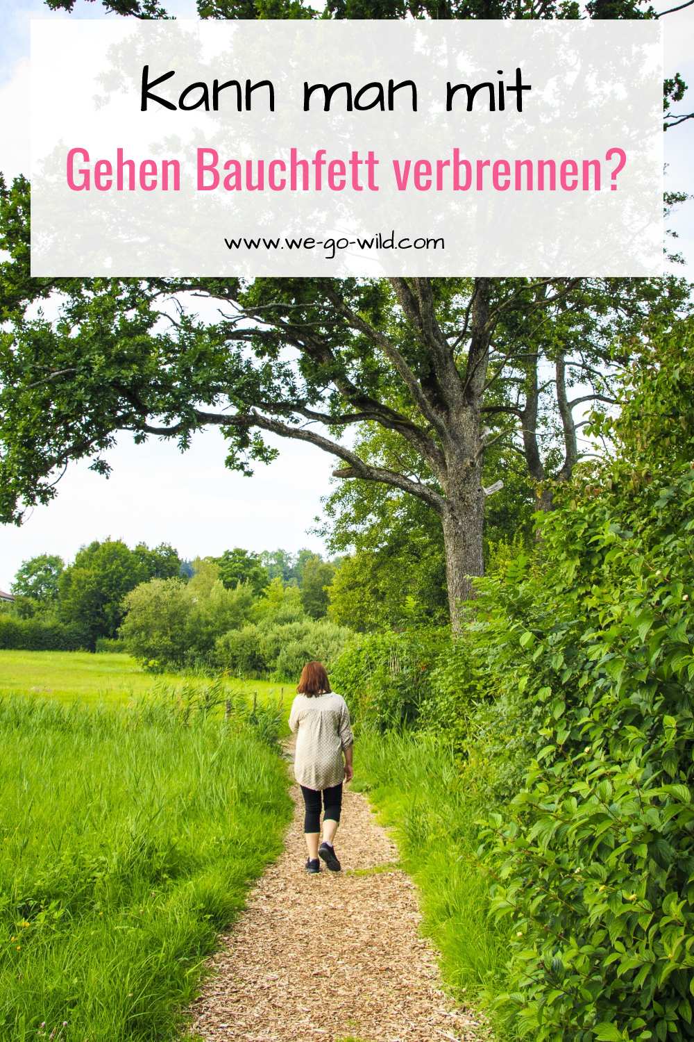 Kann spazieren gehen Bauchfett verbrennen?